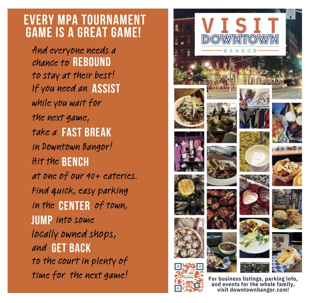 Advertisement for Food & Drink options in Downtown Bangor for MPA Basketball Tournament.