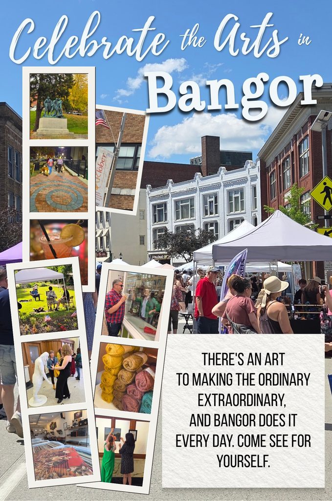 Celebrate the Arts in Bangor